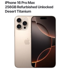 iPhone 16 Pro Max 256GB Refurbished Unlocked Desert Titanium