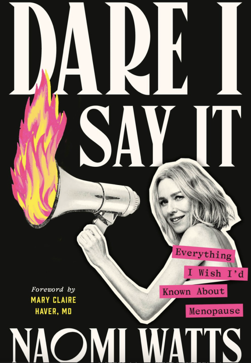 Dare I Say It by Naomi Watts