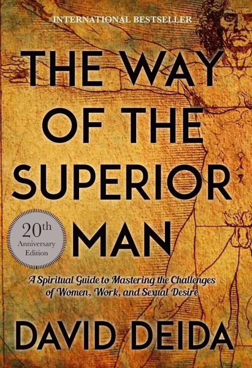 The Way of the Superior Man : A Spiritual Guide to Mastering USA STOCK